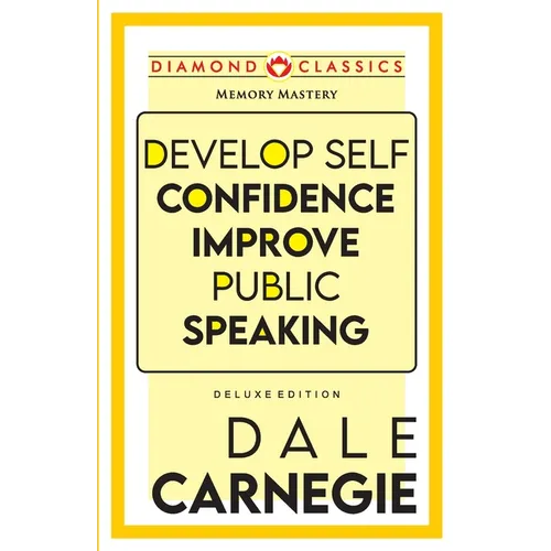Develop Self-Confidence, Improve Public Speaking