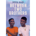 Between Two Brothers