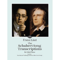 The Schubert Song Transcriptions for Solo Piano/Series I: Ave Maria, Erlkonig and Ten Other Great Songs