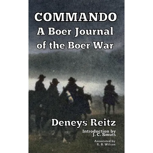 Commando: A Boer Journal of the Boer War