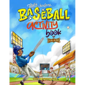 Totally Awesome Baseball Activity Book for Kids: Fun Puzzles, Games, and Brain-Boosting Challenges!