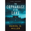 The Orphanage by the Lake