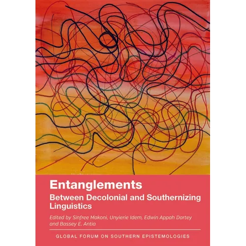 Entanglements: Between Decolonial and Southernizing Linguistics