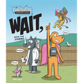 Wait, Says the Comma