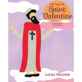The Story of Saint Valentine