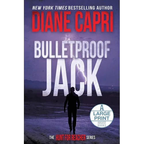 Bulletproof Jack Large Print Edition: The Hunt for Jack Reacher Series