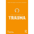 The Psychology of Trauma