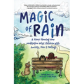 Magic of Rain: A Story Showing How Meditation Helps Children with Anxiety, Fear and Feelings
