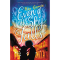 Even If the Sky Falls