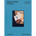 Home Is Not a Place