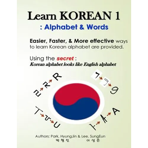 Learn Korean 1: Alphabet & Words: Easy, fun, and effective way to learn Korean alphabet.
