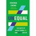 Unequal: The Math of When Things Do and Don't Add Up