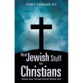 Neat Jewish Stuff for Christians