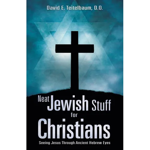 Neat Jewish Stuff for Christians