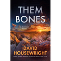 Them Bones: A McKenzie Novel