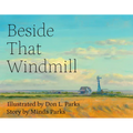Beside That Windmill