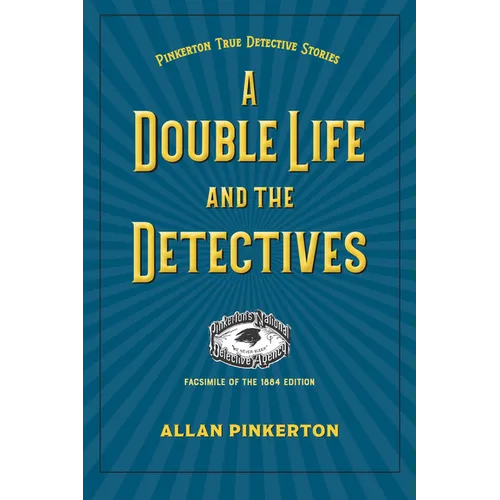 A Double Life and the Detectives