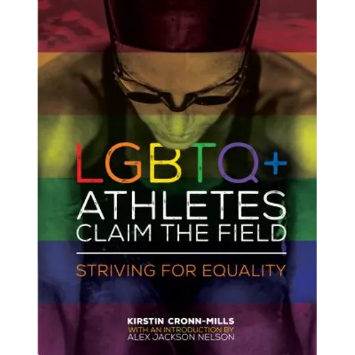 LGBTQ+ Athletes Claim the Field: Striving for Equality