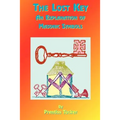 The Lost Key: An Explanation and Application of the Masonic Symbols
