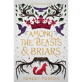 Among the Beasts & Briars