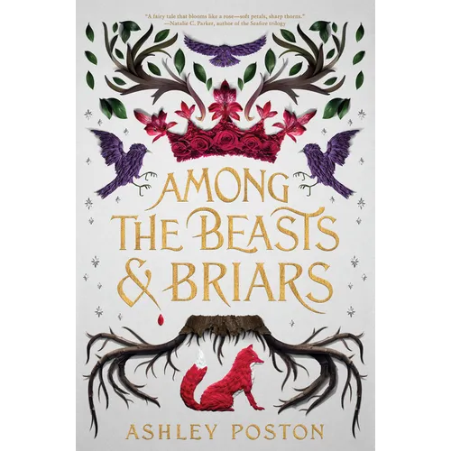 Among the Beasts & Briars