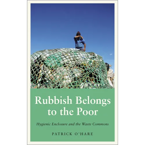 Rubbish Belongs to the Poor