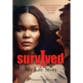 I Survived: My Life Story