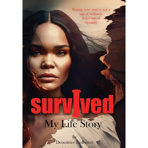 I Survived: My Life Story