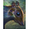 Eating the Liver of the Earth