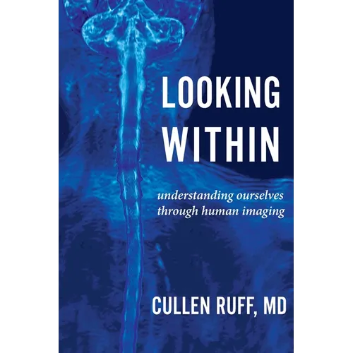 Looking Within: Understanding Ourselves through Human Imaging