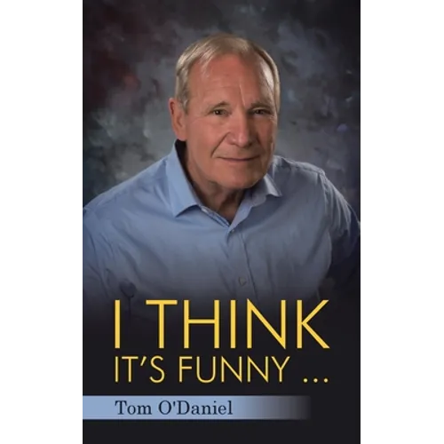 I Think It's Funny ...