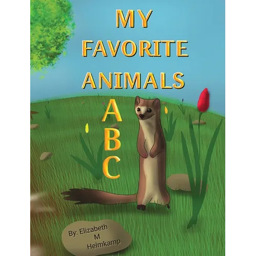 My Favorite Animals ABC: What's YOUR favorite animal?