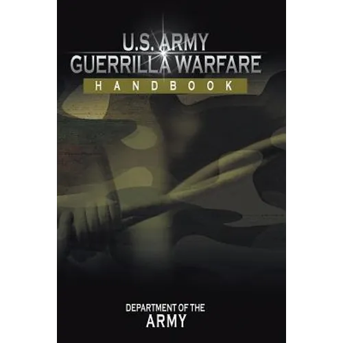 U.S. Army Guerrilla Warfare Handbook