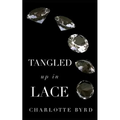 Tangled up in Lace