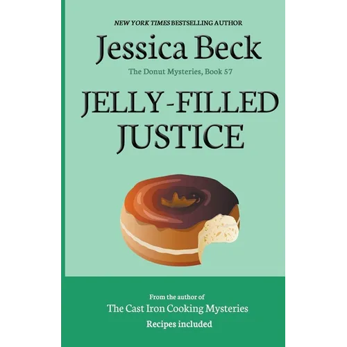 Jelly Filled Justice