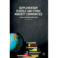 Supplementary Schools and Ethnic Minority Communities: A Social Positioning Perspective