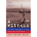 A Witness: The Haiti Earthquake, a Song, Death, and Resurrection