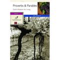 Proverbs & Parables: God's Wisdom for Living