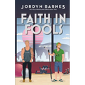 Faith In Fools