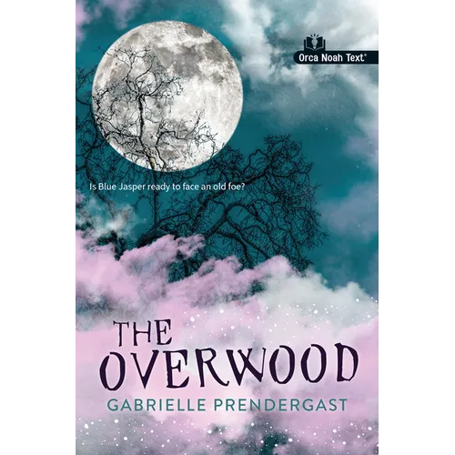 The Overwood (Noah Text Edition)