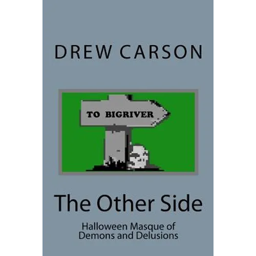The Other Side: Halloween Masque of Demons and Delusions