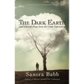 The Dark Earth and Selected Prose from the Great Depression