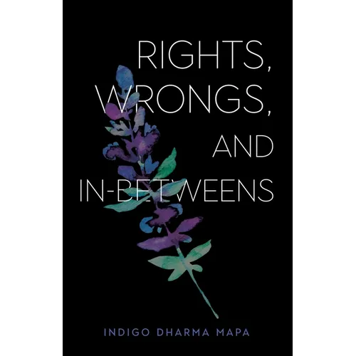 Rights, Wrongs, and In-Betweens