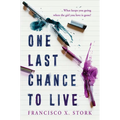 One Last Chance to Live