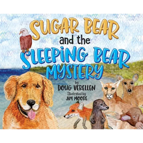 Sugar Bear and the Sleeping Bear Mystery