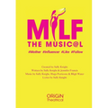 MILF The Musical