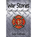 War Stories: Some Memories from the Firehouse Years