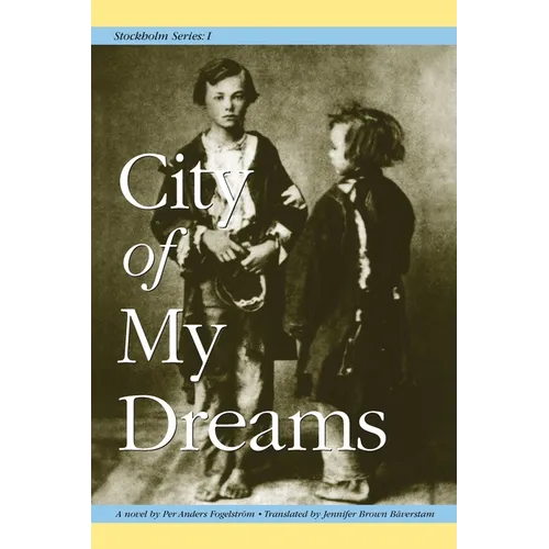 Stockholm Series I: City of My Dreams