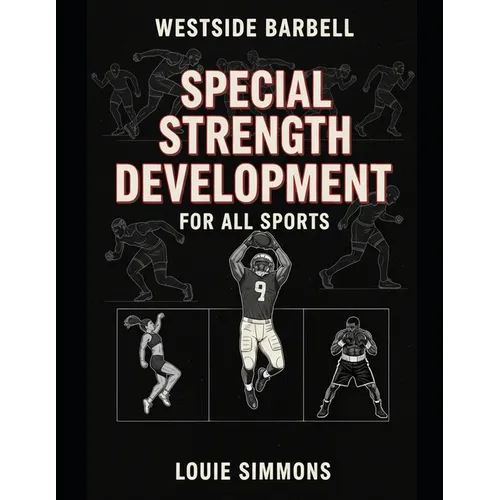 Special Strength Development for All Sports