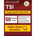 TSI Study Guide 2026-2027: 50 Full-Length Practice Tests + Online Exam Simulator + TSI Test Prep Book for Texas [8th Edition]